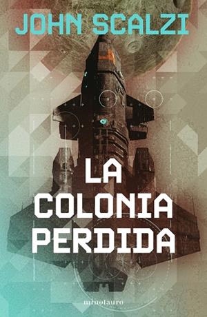 COLONIA PERDIDA Nº 03/06, LA | 9788445013304 | SCALZI, JOHN | Llibreria Drac - Librería de Olot | Comprar libros en catalán y castellano online