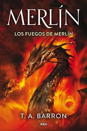 FUEGOS DE MERLÍN, LOS (MERLÍN 3) | 9788491877677 | BARRON, T.A. | Llibreria Drac - Librería de Olot | Comprar libros en catalán y castellano online