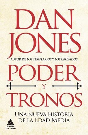 PODER Y TRONOS | 9788418217739 | JONES, DAN | Llibreria Drac - Librería de Olot | Comprar libros en catalán y castellano online