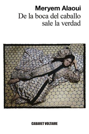 DE LA BOCA DEL CABALLO SALE LA VERDAD | 9788419047311 | ALAOUI, MERYEM | Llibreria Drac - Librería de Olot | Comprar libros en catalán y castellano online