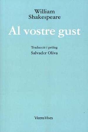 AL VOSTRE GUST (ED. RUSTICA) | 9788468267715 | SHAKESPEARE, WILLIAM | Llibreria Drac - Librería de Olot | Comprar libros en catalán y castellano online