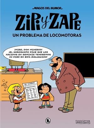 ZIPI Y ZAPE. UN PROBLEMA DE LOCOMOTORAS (MAGOS DEL HUMOR 216) | 9788402426888 | ESCOBAR, JOSEP | Llibreria Drac - Llibreria d'Olot | Comprar llibres en català i castellà online