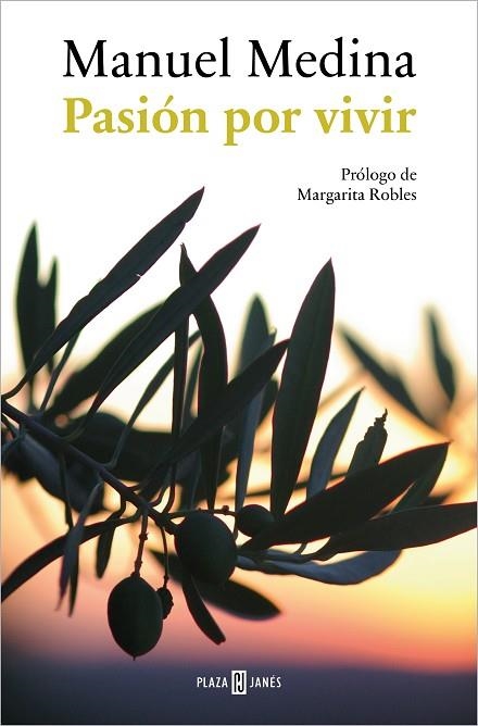 PASIÓN POR VIVIR | 9788401029578 | MEDINA, MANUEL | Llibreria Drac - Librería de Olot | Comprar libros en catalán y castellano online
