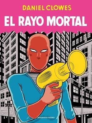 RAYO MORTAL, EL | 9788418897689 | CLOWES, DANIEL | Llibreria Drac - Librería de Olot | Comprar libros en catalán y castellano online
