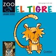 TIGRE, EL | 9788498256260 | GANGES, MONTSE | Llibreria Drac - Librería de Olot | Comprar libros en catalán y castellano online