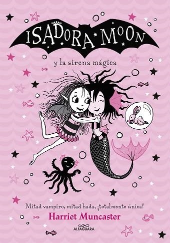 ISADORA MOON Y LA SIRENA MÁGICA (GRANDES HISTORIAS DE ISADORA MOON 5) | 9788418915949 | MUNCASTER, HARRIET | Llibreria Drac - Librería de Olot | Comprar libros en catalán y castellano online