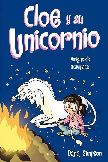 AMIGAS DE ACAMPADA (CLOE Y SU UNICORNIO 8) | 9788418688812 | SIMPSON, DANA | Llibreria Drac - Llibreria d'Olot | Comprar llibres en català i castellà online