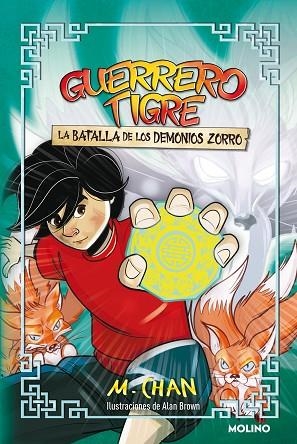 BATALLA DE LOS DEMONIOS ZORRO, LA (GUERRERO TIGRE 2) | 9788427225114 | CHAN, M. | Llibreria Drac - Llibreria d'Olot | Comprar llibres en català i castellà online