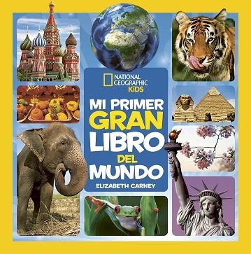 MI PRIMER GRAN LIBRO DEL MUNDO | 9788482988276 | CARNEY, ELIZABETH | Llibreria Drac - Llibreria d'Olot | Comprar llibres en català i castellà online