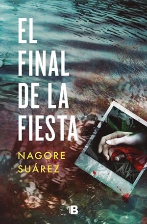 FINAL DE LA FIESTA, EL | 9788466672610 | SUÁREZ, NAGORE | Llibreria Drac - Librería de Olot | Comprar libros en catalán y castellano online
