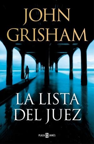 LISTA DEL JUEZ, LA | 9788401027734 | GRISHAM, JOHN | Llibreria Drac - Librería de Olot | Comprar libros en catalán y castellano online