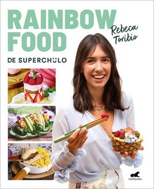 RAINBOW FOOD DE SUPERCHULO | 9788418620980 | TORIBIO, REBECA | Llibreria Drac - Librería de Olot | Comprar libros en catalán y castellano online