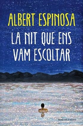 NIT QUE ENS VAM ESCOLTAR, LA | 9788418062087 | ESPINOSA, ALBERT | Llibreria Drac - Librería de Olot | Comprar libros en catalán y castellano online