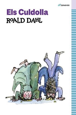 CULDOLLA, ELS | 9788419366146 | DAHL, ROALD | Llibreria Drac - Librería de Olot | Comprar libros en catalán y castellano online