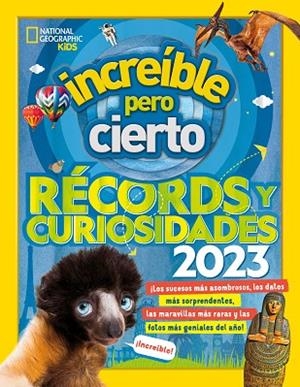 INCREÍBLE PERO CIERTO. RECORDS Y CURIOSIDADES 2023 | 9788482988290 | AA.DD. | Llibreria Drac - Librería de Olot | Comprar libros en catalán y castellano online