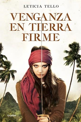 VENGANZA EN TIERRA FIRME | 9788425359873 | TELLO, LETICIA | Llibreria Drac - Librería de Olot | Comprar libros en catalán y castellano online