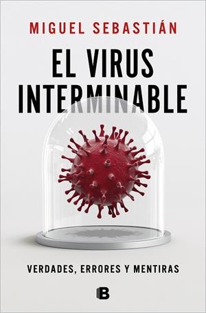 VIRUS INTERMINABLE, EL | 9788466669702 | SEBASTIÁN, MIGUEL | Llibreria Drac - Librería de Olot | Comprar libros en catalán y castellano online