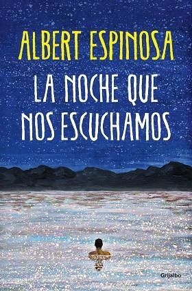 NOCHE QUE NOS ESCUCHAMOS, LA | 9788425361074 | ESPINOSA, ALBERT | Llibreria Drac - Librería de Olot | Comprar libros en catalán y castellano online