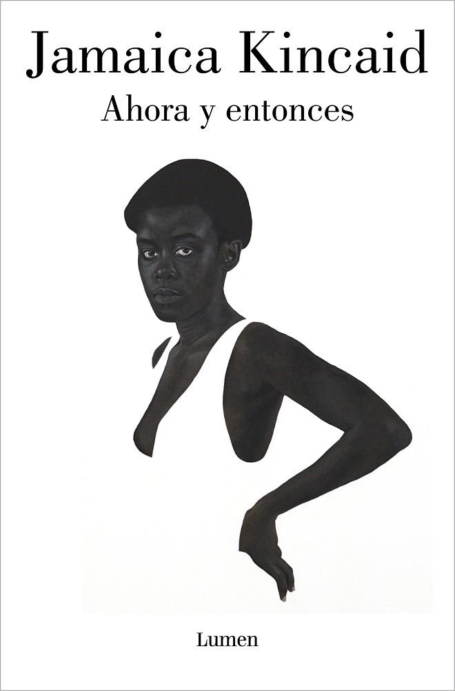 AHORA Y ENTONCES | 9788426422293 | KINCAID, JAMAICA | Llibreria Drac - Llibreria d'Olot | Comprar llibres en català i castellà online