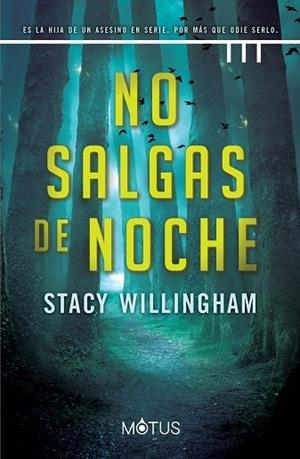 NO SALGAS DE NOCHE | 9788418711404 | WILLINGHAM, STACY | Llibreria Drac - Librería de Olot | Comprar libros en catalán y castellano online