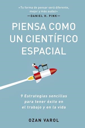 PIENSA COMO UN CIENTÍFICO ESPACIAL | 9788417963569 | VAROL, OZAN | Llibreria Drac - Librería de Olot | Comprar libros en catalán y castellano online