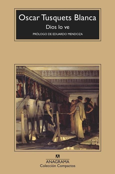 DIOS LO VE (COMPACTOS) | 9788433959980 | TUSQUETS, OSCAR | Llibreria Drac - Librería de Olot | Comprar libros en catalán y castellano online