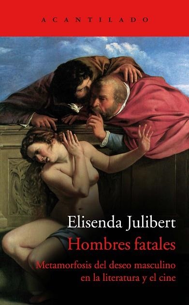 HOMBRES FATALES | 9788419036117 | JULIBERT, ELISENDA | Llibreria Drac - Llibreria d'Olot | Comprar llibres en català i castellà online