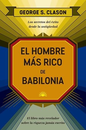 HOMBRE MÁS RICO DE BABILONIA, EL | 9788417963552 | CLASON, GEORGE SAMUEL | Llibreria Drac - Librería de Olot | Comprar libros en catalán y castellano online