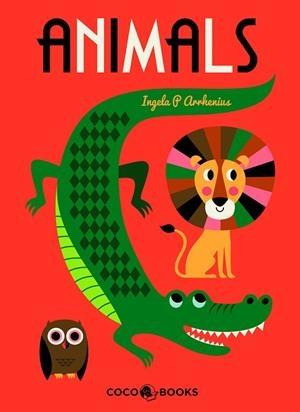 ANIMALS | 9788412368468 | ARRHENIUS, INGELA P. | Llibreria Drac - Librería de Olot | Comprar libros en catalán y castellano online