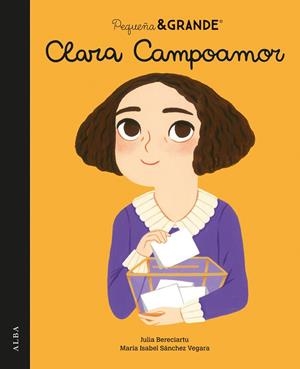 PEQUEÑA Y GRANDE CLARA CAMPOAMOR | 9788490659052 | SÁNCHEZ VEGARA, MARÍA ISABEL | Llibreria Drac - Llibreria d'Olot | Comprar llibres en català i castellà online