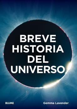 BREVE HISTORIA DEL UNIVERSO | 9788419094407 | LAVENDER, GEMMA | Llibreria Drac - Librería de Olot | Comprar libros en catalán y castellano online