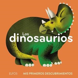 DINOSAURIOS, LOS (PRIMEROS DESCUBRIMIENTOS) | 9788419094537 | FALIÈRE, AMÉLIE | Llibreria Drac - Librería de Olot | Comprar libros en catalán y castellano online