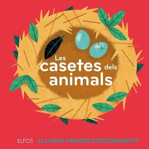CASETES DELS ANIMALS, LES (ELS MEUS PRIMERS DESCOBRIMENTS) | 9788419094520 | BAILEY, ELLA | Llibreria Drac - Librería de Olot | Comprar libros en catalán y castellano online
