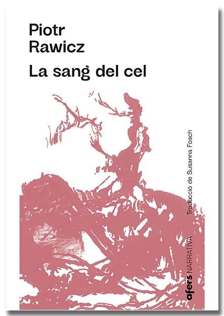 SANG DEL CEL, LA | 9788418618222 | RAWICZ, PIOTR | Llibreria Drac - Librería de Olot | Comprar libros en catalán y castellano online
