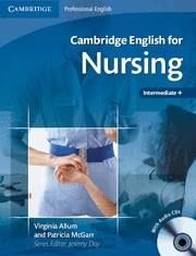 CAMBRIDGE ENGLISH FOR NURSING INTERMEDIATE PLUS STUDENT'S BOOK WITH AUDIO CDS (2 | 9780521715409 | ALLUM, VIRGINIA; MCGARR, PATRICIA; DAY, JEREMY | Llibreria Drac - Librería de Olot | Comprar libros en catalán y castellano online