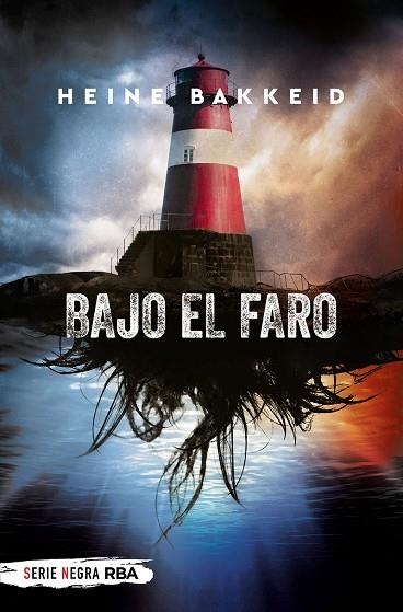 BAJO EL FARO (BOLSILLO) | 9788491879275 | BAKKEID, HEINE | Llibreria Drac - Llibreria d'Olot | Comprar llibres en català i castellà online