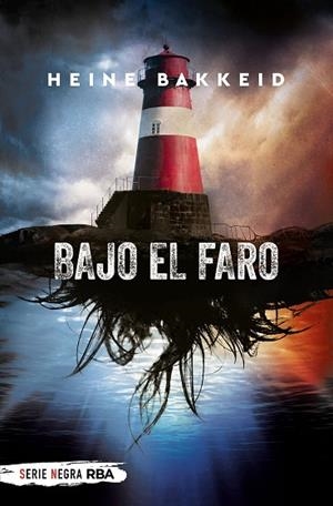 BAJO EL FARO (BOLSILLO) | 9788491879275 | BAKKEID, HEINE | Llibreria Drac - Llibreria d'Olot | Comprar llibres en català i castellà online