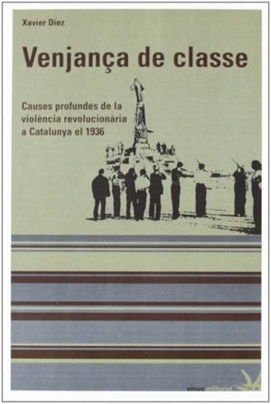 VENJANÇA DE CLASSE | 9788492559169 | DÍEZ RODRÍGUEZ, XAVIER | Llibreria Drac - Librería de Olot | Comprar libros en catalán y castellano online