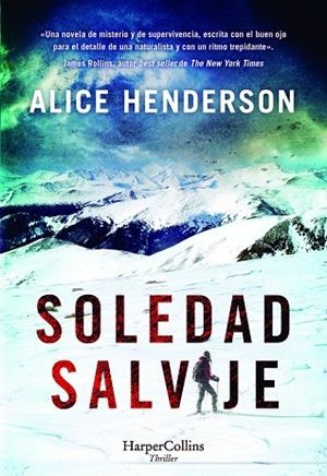 SOLEDAD SALVAJE | 9788491398110 | HENDERSON, ALICE | Llibreria Drac - Librería de Olot | Comprar libros en catalán y castellano online