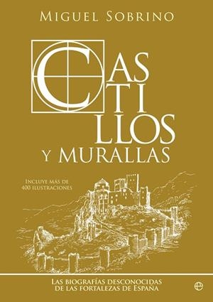 CASTILLOS Y MURALLAS | 9788413844213 | SOBRINO, MIGUEL | Llibreria Drac - Librería de Olot | Comprar libros en catalán y castellano online