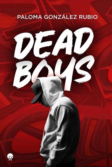 DEAD BOYS | 9788419472069 | GONZÁLEZ RUBIO, PALOMA | Llibreria Drac - Librería de Olot | Comprar libros en catalán y castellano online