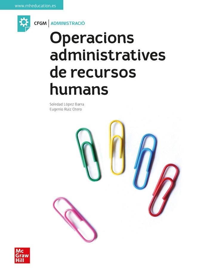 OPERACIONS ADMINISTRATIVES DE RECURSOS HUMANS (CFGM) | 9788448635145 | BARRA, S. ; RUI | Llibreria Drac - Librería de Olot | Comprar libros en catalán y castellano online