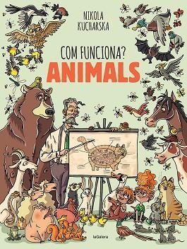 COM FUNCIONA? ANIMALS | 9788424671754 | KUCHARSKA, NIKOLA | Llibreria Drac - Librería de Olot | Comprar libros en catalán y castellano online