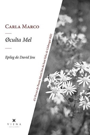 OCULTA MEL | 9788418908873 | MARCO, CARLA | Llibreria Drac - Llibreria d'Olot | Comprar llibres en català i castellà online