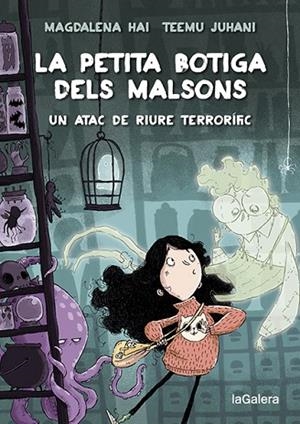 ATAC DE RIURE TERRORÍFIC, UN (LA PETITA BOTIGA DELS MALSONS 1) | 9788424671990 | HAI, MAGDALENA; JUHANI, TEEMU (IL·LUSTR.) | Llibreria Drac - Librería de Olot | Comprar libros en catalán y castellano online