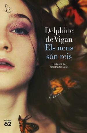 NENS SÓN REIS, ELS | 9788429780581 | DE VIGAN, DELPHINE | Llibreria Drac - Llibreria d'Olot | Comprar llibres en català i castellà online