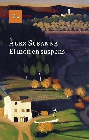 MÓN EN SUSPENS, EL | 9788475889764 | SUSANNA, ÀLEX | Llibreria Drac - Librería de Olot | Comprar libros en catalán y castellano online
