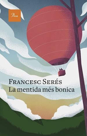 MENTIDA MÉS BONICA, LA | 9788475889757 | SERÉS, FRANCESC | Llibreria Drac - Llibreria d'Olot | Comprar llibres en català i castellà online