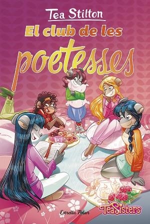 CLUB DE LES POETESSES, EL (TEA STILTON AVENTURES A RATFORD 14) | 9788413893594 | STILTON, TEA | Llibreria Drac - Librería de Olot | Comprar libros en catalán y castellano online