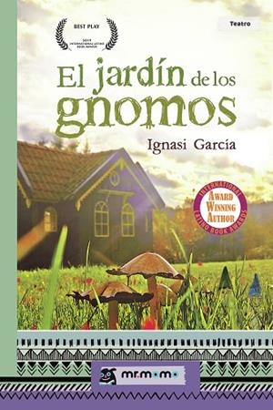 JARDÍN DE LOS GNOMOS, EL | 9788417105518 | GARCÍA, IGNASI | Llibreria Drac - Llibreria d'Olot | Comprar llibres en català i castellà online